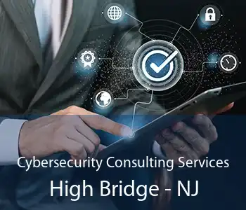 Cybersecurity Consulting Services High Bridge - NJ