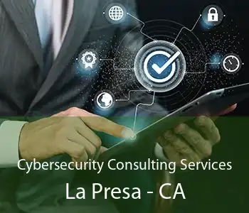 Cybersecurity Consulting Services La Presa - CA