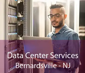 Data Center Services Bernardsville - NJ