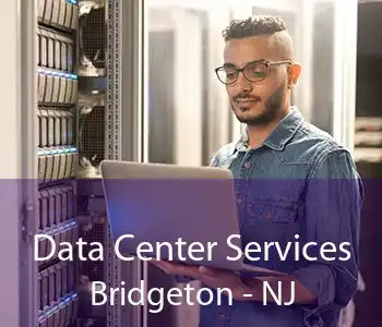 Data Center Services Bridgeton - NJ