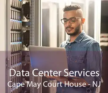 Data Center Services Cape May Court House - NJ