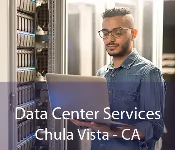 Data Center Services Chula Vista - CA