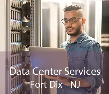 Data Center Services Fort Dix - NJ