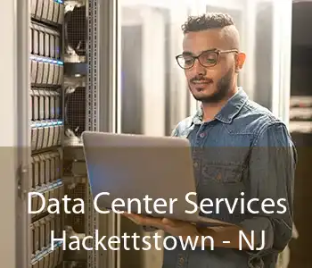 Data Center Services Hackettstown - NJ