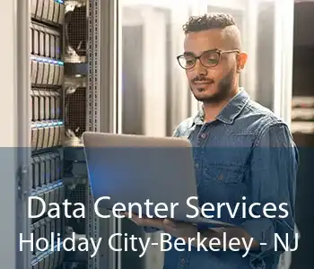 Data Center Services Holiday City-Berkeley - NJ
