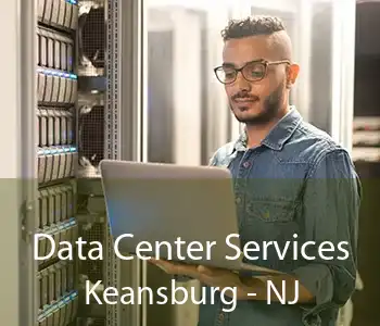 Data Center Services Keansburg - NJ