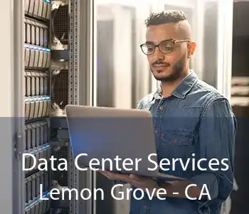 Data Center Services Lemon Grove - CA