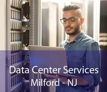 Data Center Services Milford - NJ