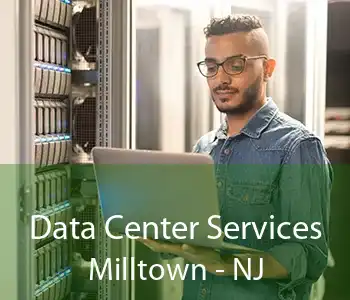 Data Center Services Milltown - NJ
