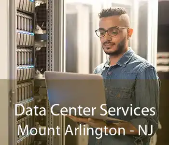 Data Center Services Mount Arlington - NJ