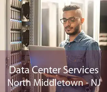 Data Center Services North Middletown - NJ