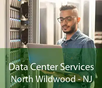 Data Center Services North Wildwood - NJ