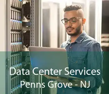 Data Center Services Penns Grove - NJ