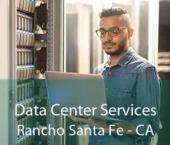 Data Center Services Rancho Santa Fe - CA