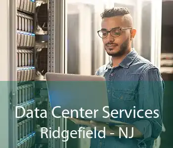 Data Center Services Ridgefield - NJ