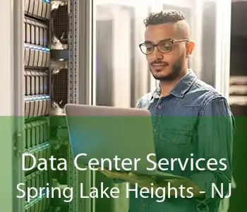 Data Center Services Spring Lake Heights - NJ