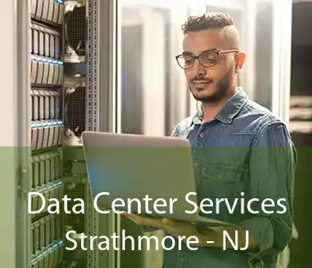 Data Center Services Strathmore - NJ