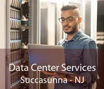 Data Center Services Succasunna - NJ