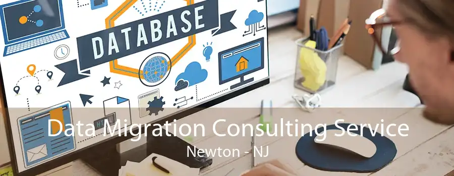 Data Migration Consulting Service Newton - NJ