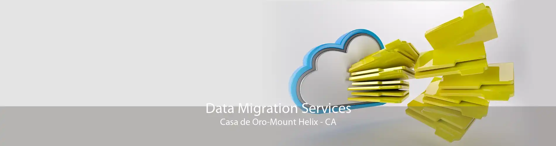 Data Migration Services Casa de Oro-Mount Helix - CA