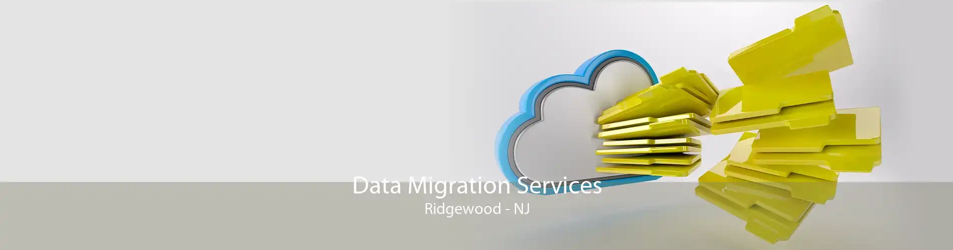 Data Migration Services Ridgewood - NJ