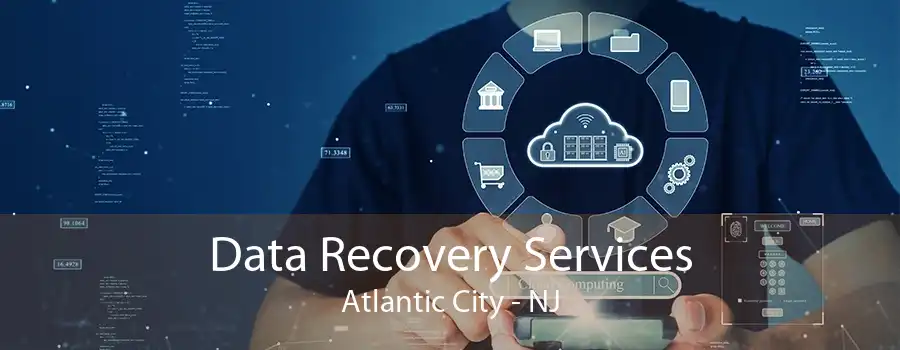 Data Recovery Services Atlantic City - NJ