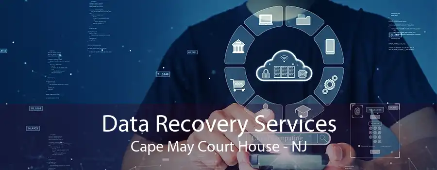 Data Recovery Services Cape May Court House - NJ
