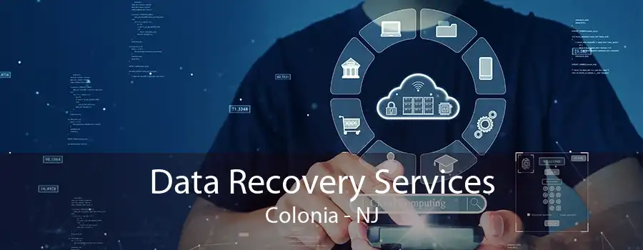 Data Recovery Services Colonia - NJ