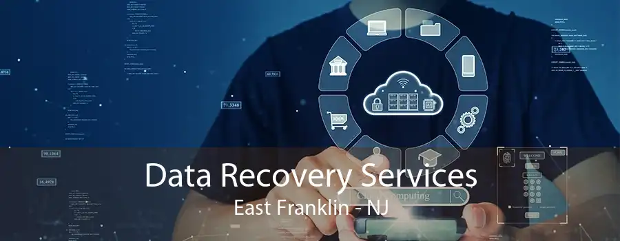 Data Recovery Services East Franklin - NJ