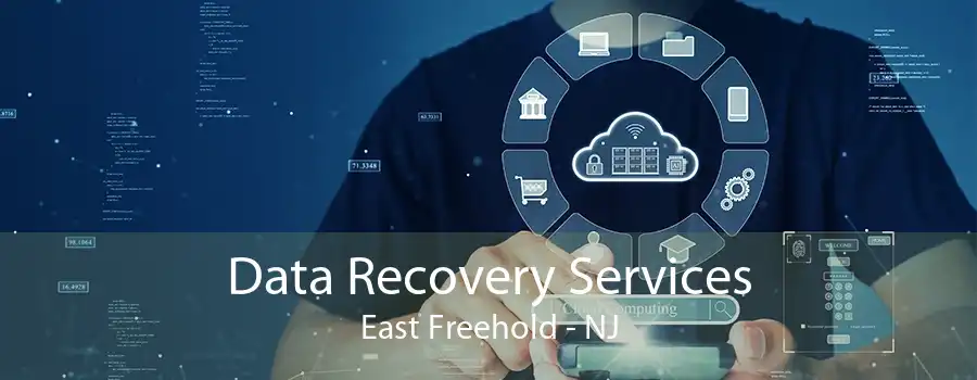Data Recovery Services East Freehold - NJ
