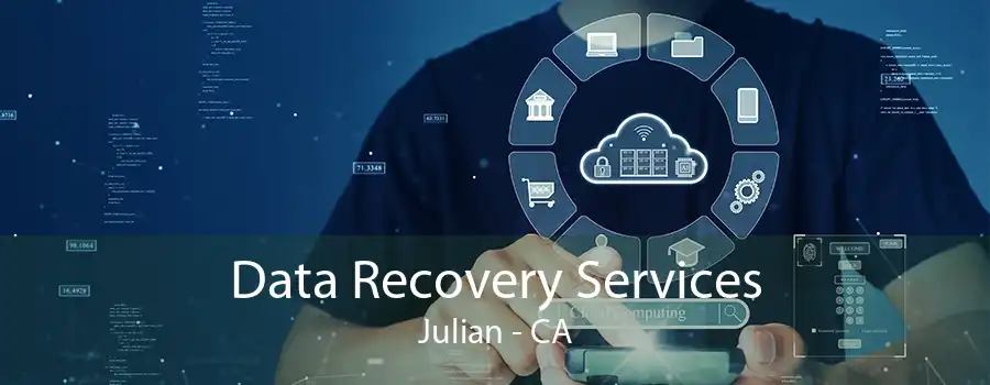 Data Recovery Services Julian - CA