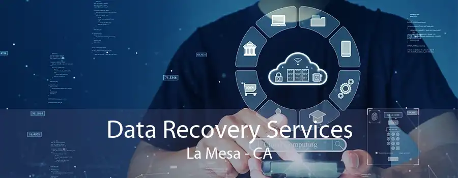 Data Recovery Services La Mesa - CA