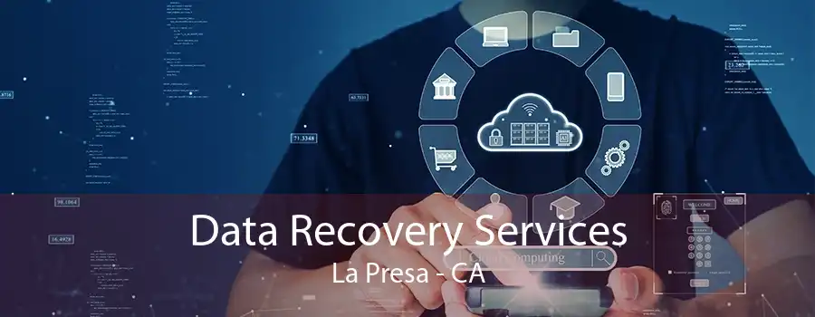 Data Recovery Services La Presa - CA