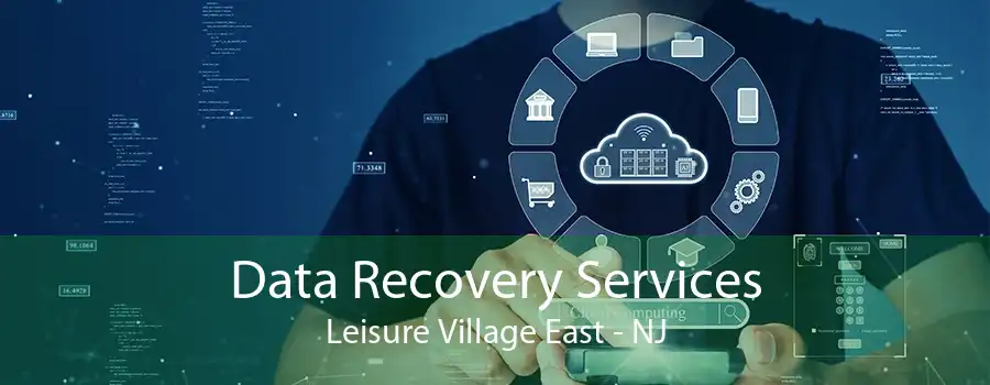 Data Recovery Services Leisure Village East - NJ
