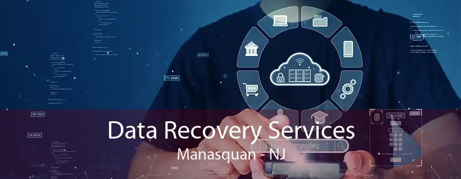 Data Recovery Services Manasquan - NJ