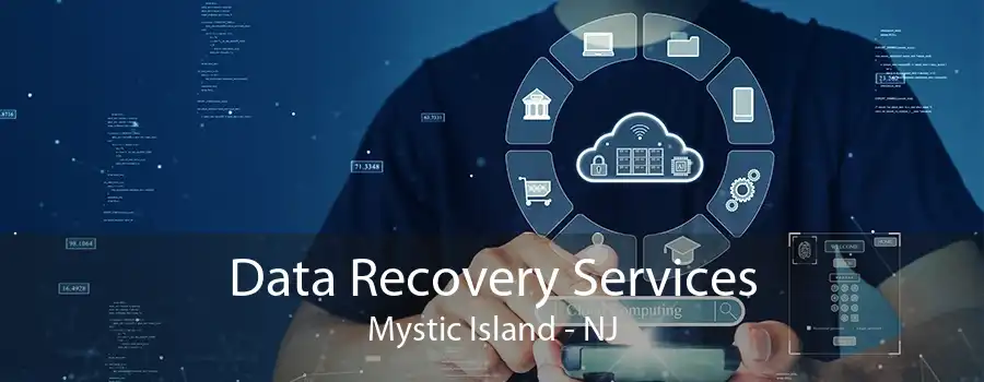 Data Recovery Services Mystic Island - NJ