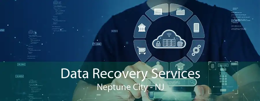Data Recovery Services Neptune City - NJ