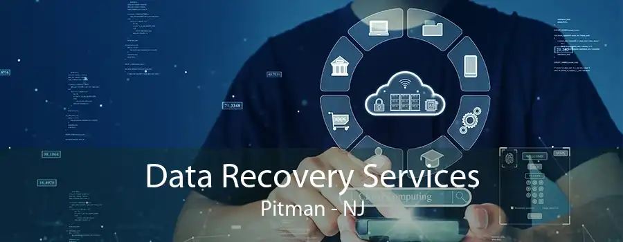 Data Recovery Services Pitman - NJ