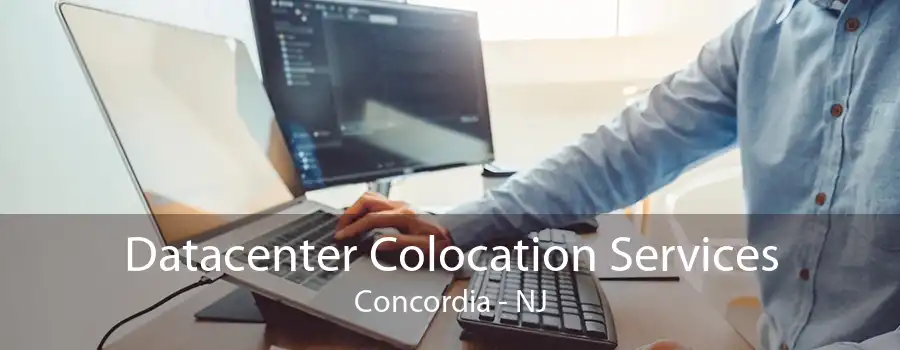 Datacenter Colocation Services Concordia - NJ