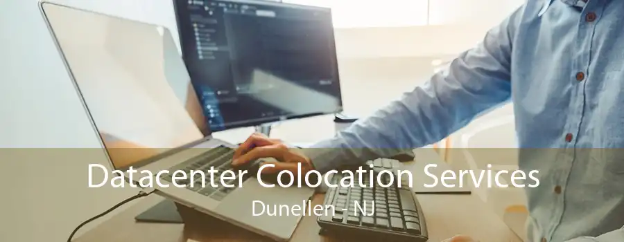 Datacenter Colocation Services Dunellen - NJ