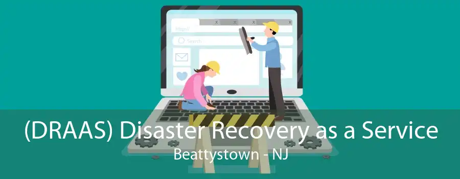 (DRAAS) Disaster Recovery as a Service Beattystown - NJ