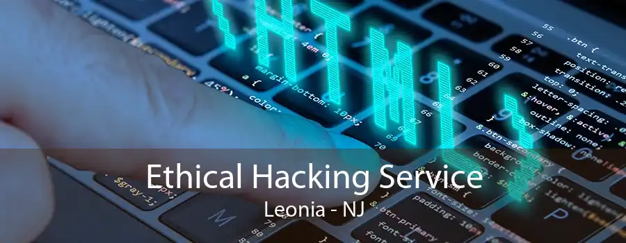 Ethical Hacking Service Leonia - NJ