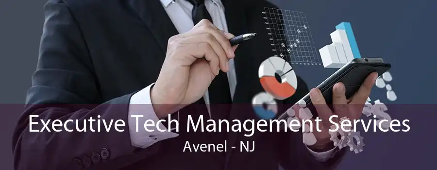 Executive Tech Management Services Avenel - NJ