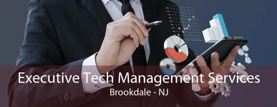 Executive Tech Management Services Brookdale - NJ