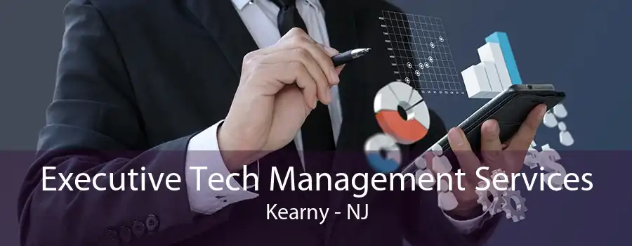 Executive Tech Management Services Kearny - NJ