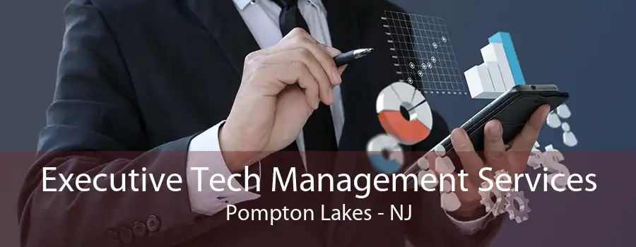 Executive Tech Management Services Pompton Lakes - NJ