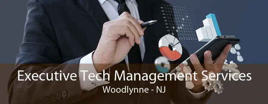 Executive Tech Management Services Woodlynne - NJ