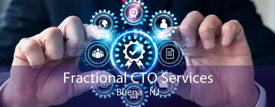 Fractional CTO Services Buena - NJ