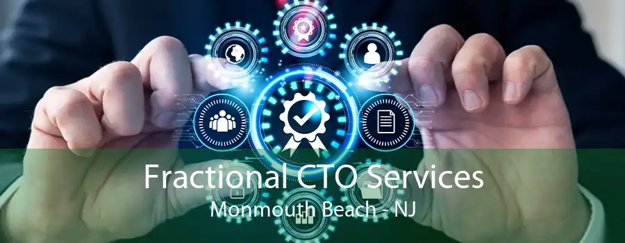 Fractional CTO Services Monmouth Beach - NJ