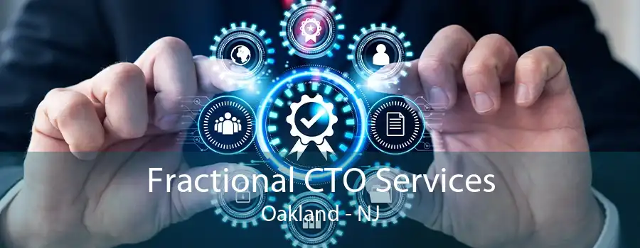 Fractional CTO Services Oakland - NJ